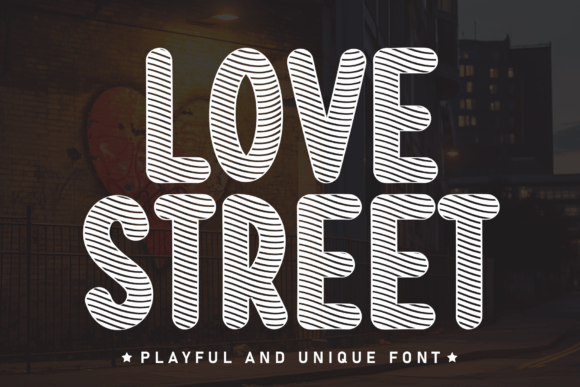 Love Street: A Delightful Display Typeface for Creative Projects