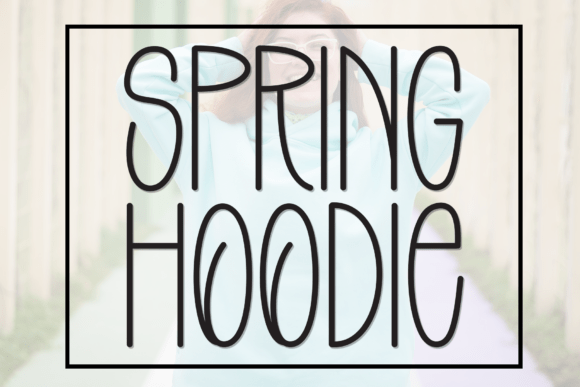 Spring Hoodie: A Playful Display Font for Digital Creativity