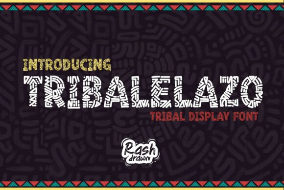 Tribalelazo: Add Cultural Flair to Your Brand with This Display Font