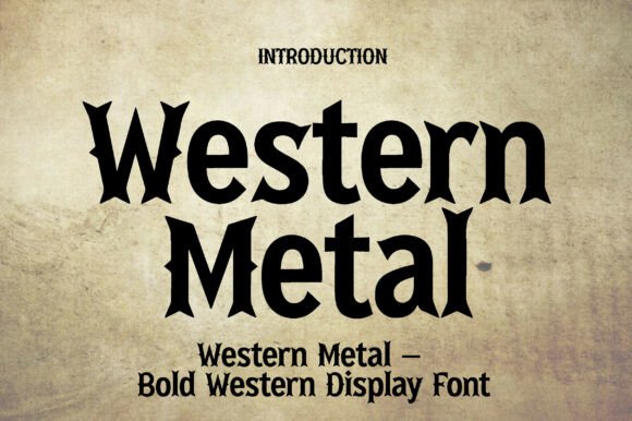 Western Metal: A Rugged Typeface for Bold Branding